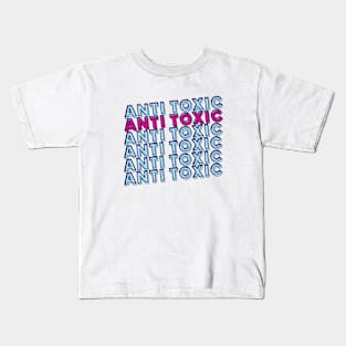 Anti Toxic Kids T-Shirt